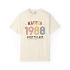 Made in 1988 – Birthday T-Shirt | Built to Last