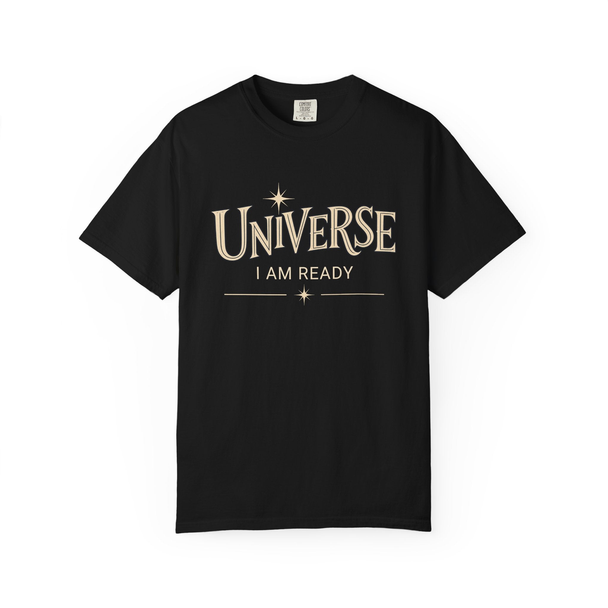 Universe I Am Ready – Celestial Manifestation T-Shirt