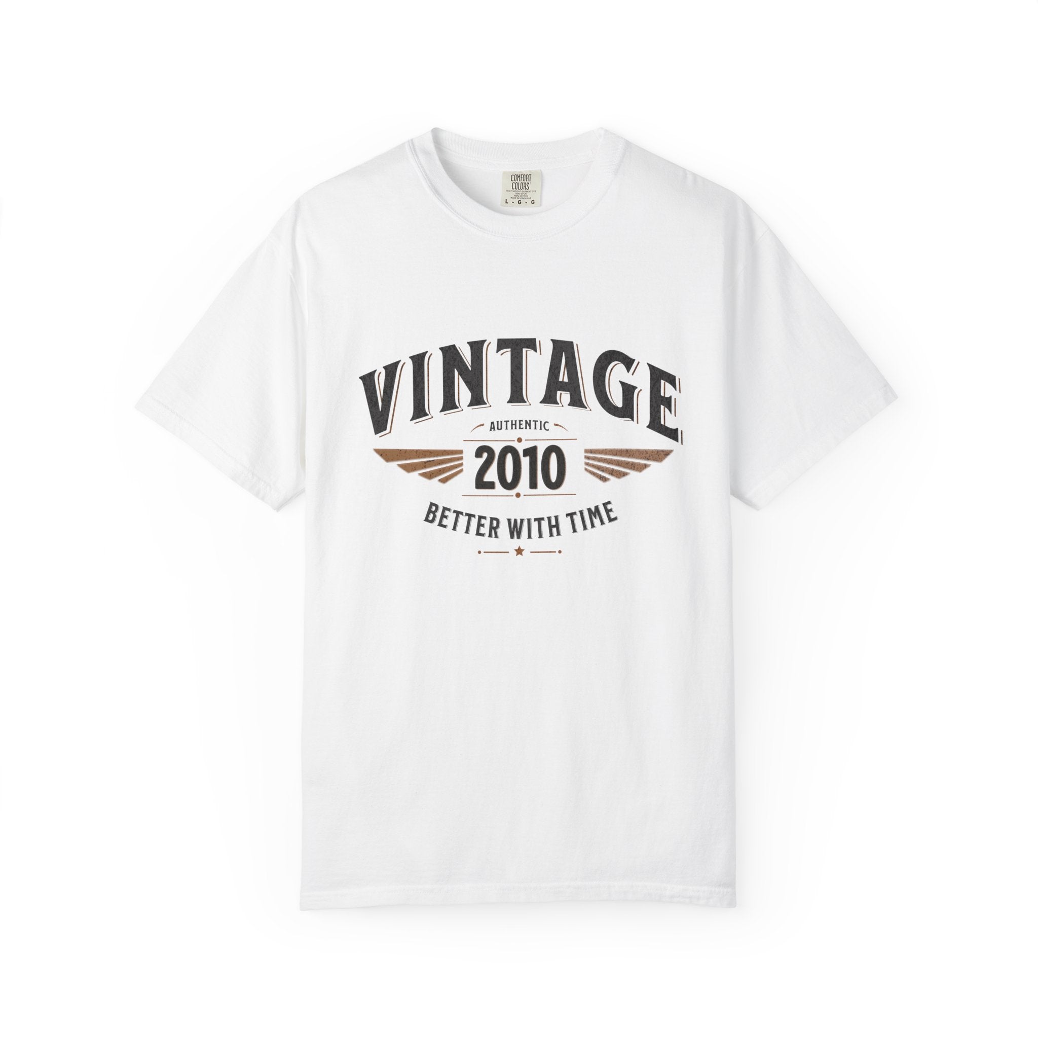 Better With Time 2010 T-Shirt – 16th Birthday Gift