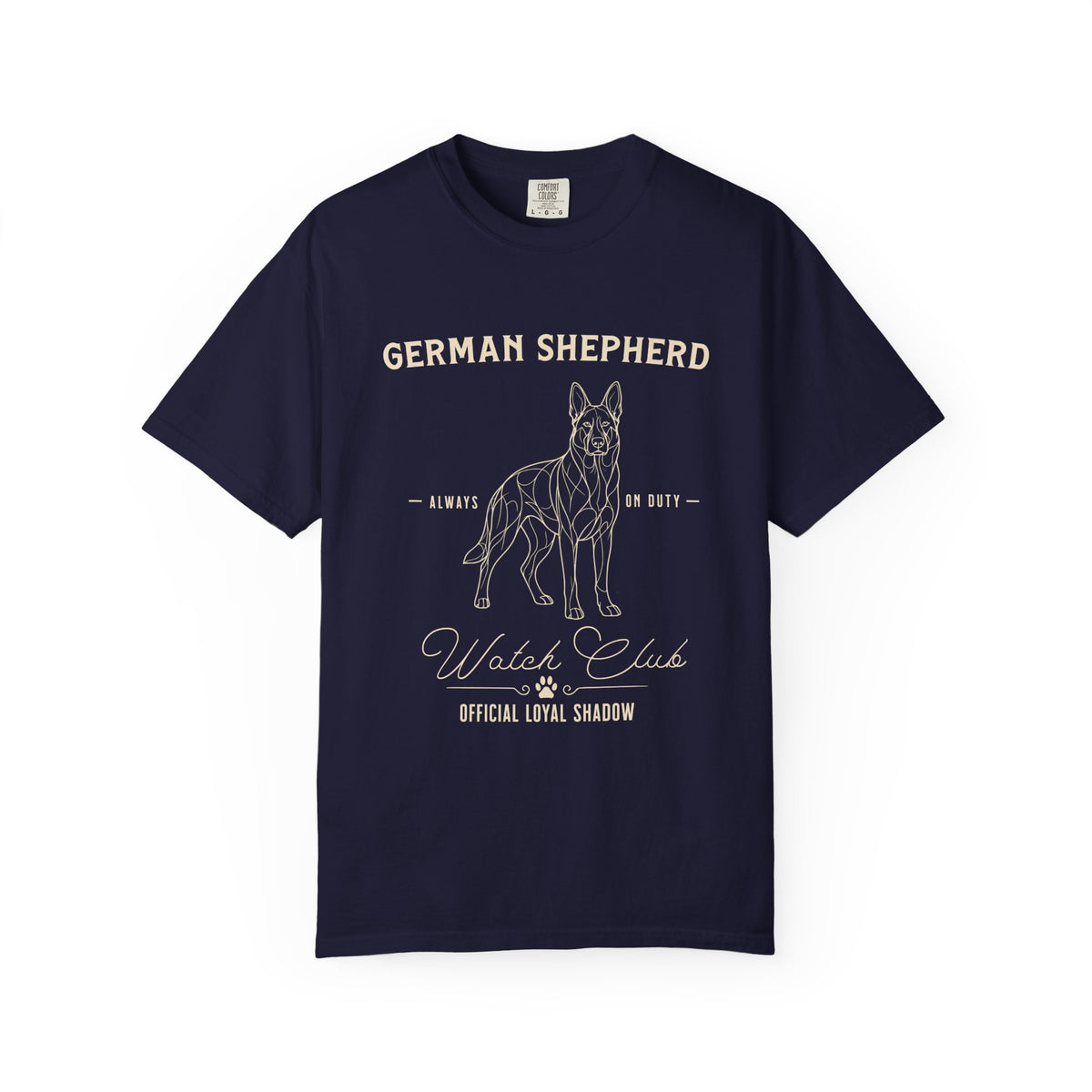 Always On Duty – German Shepherd T-Shirt