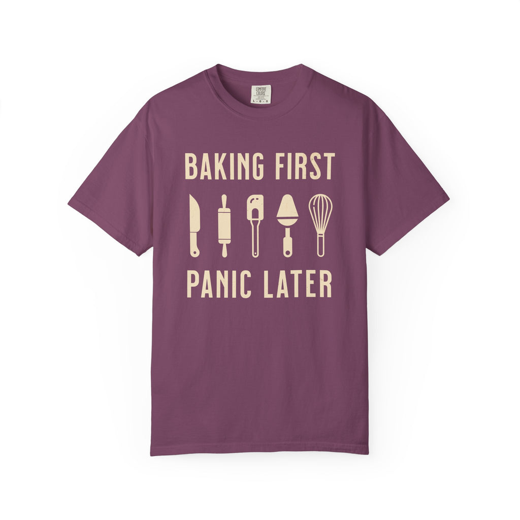 Baking First, Panic Later – Funny Baker T-Shirt | Explorer Edition