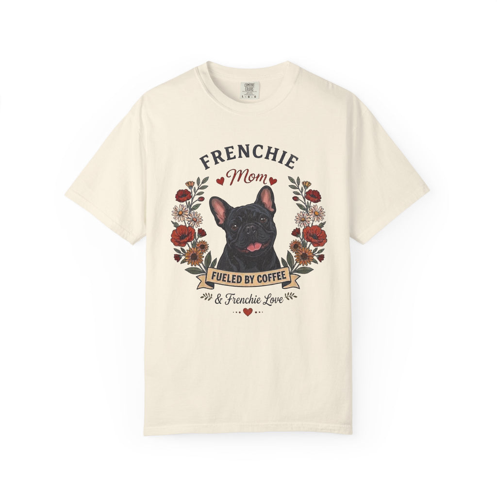 Black French Bulldog Dog Mom T-Shirt | Fueled by Coffee & Frenchie Love