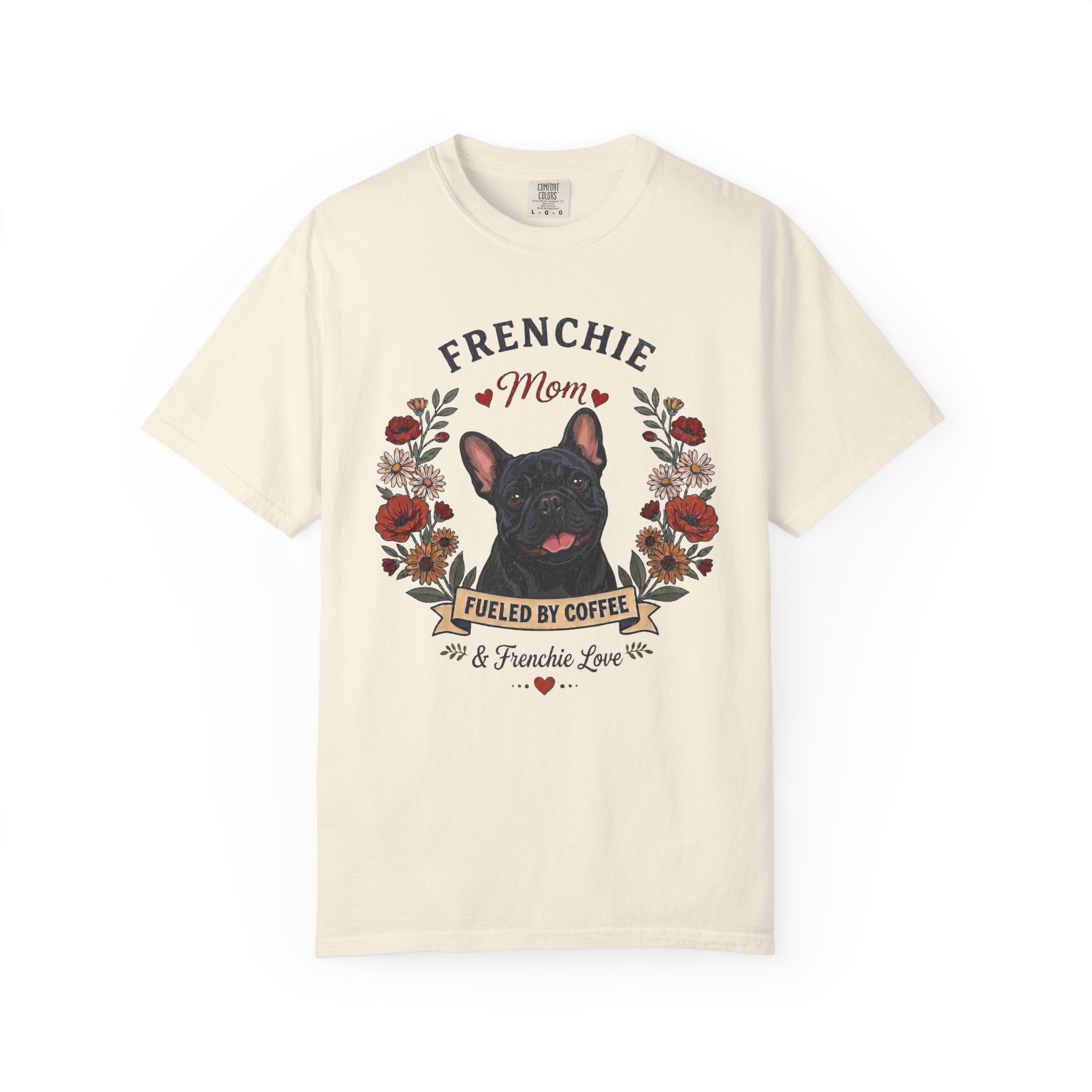 Black French Bulldog Dog Mom T-Shirt | Fueled by Coffee & Frenchie Love