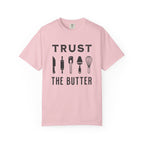Trust the Butter – Funny Baker T-Shirt | Explorer Edition
