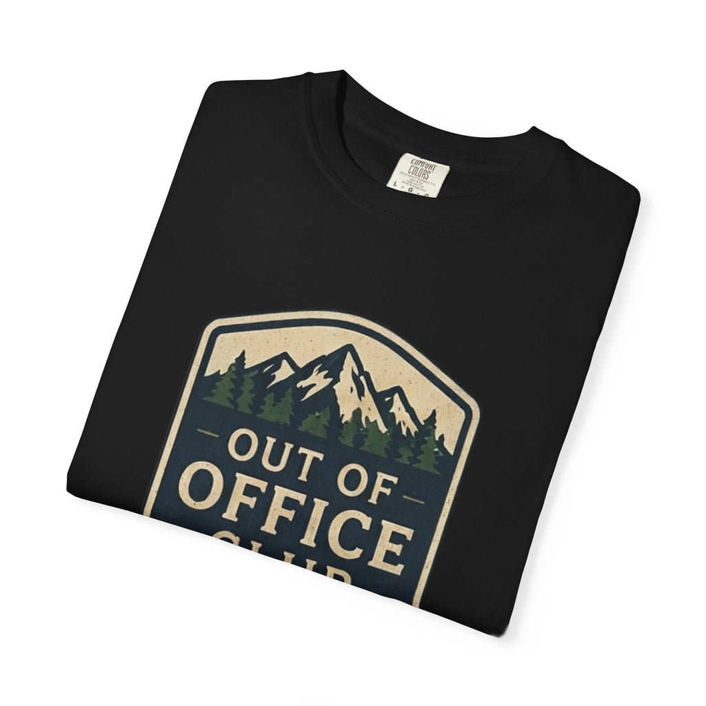 Out Of Office Club Shirt, Hiking Shirt Comfort Colors, Outdoor Adventure Tee, Mountain Lover Gift, Camping Shirt, Nature Lover Tee