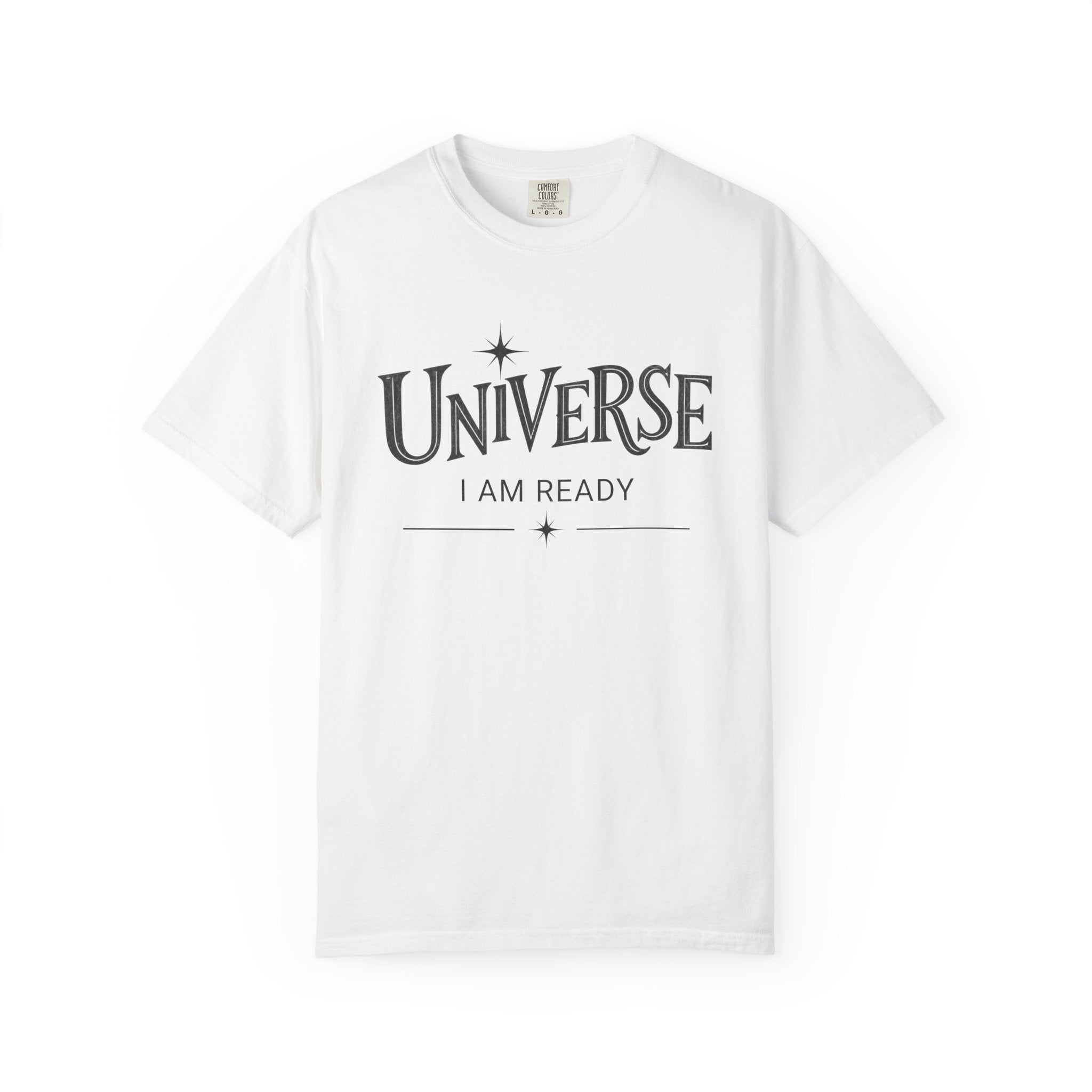Universe I Am Ready – Celestial Manifestation T-Shirt