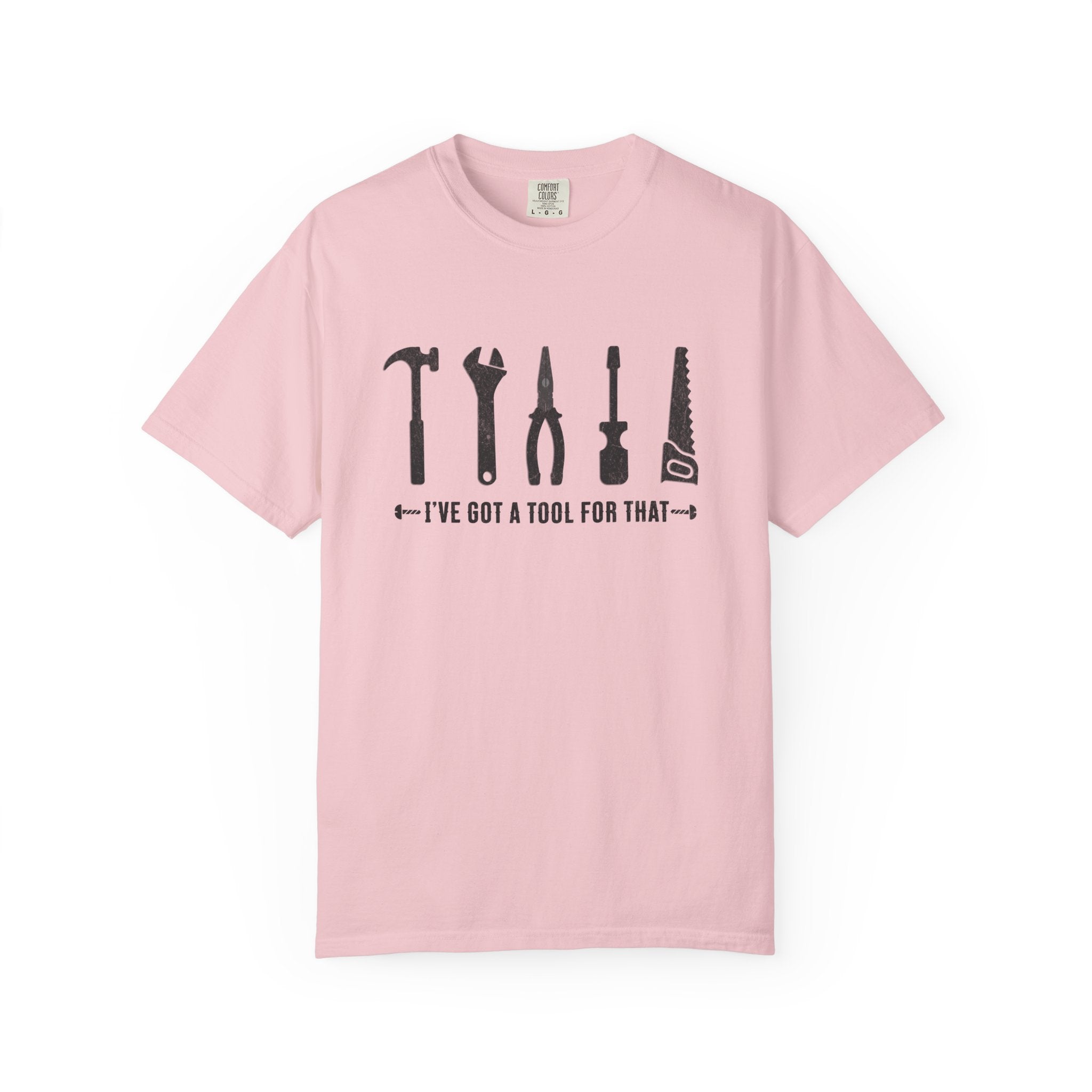 I've Got A Tool For That – DIY Dad T-Shirt | Explorer Edition