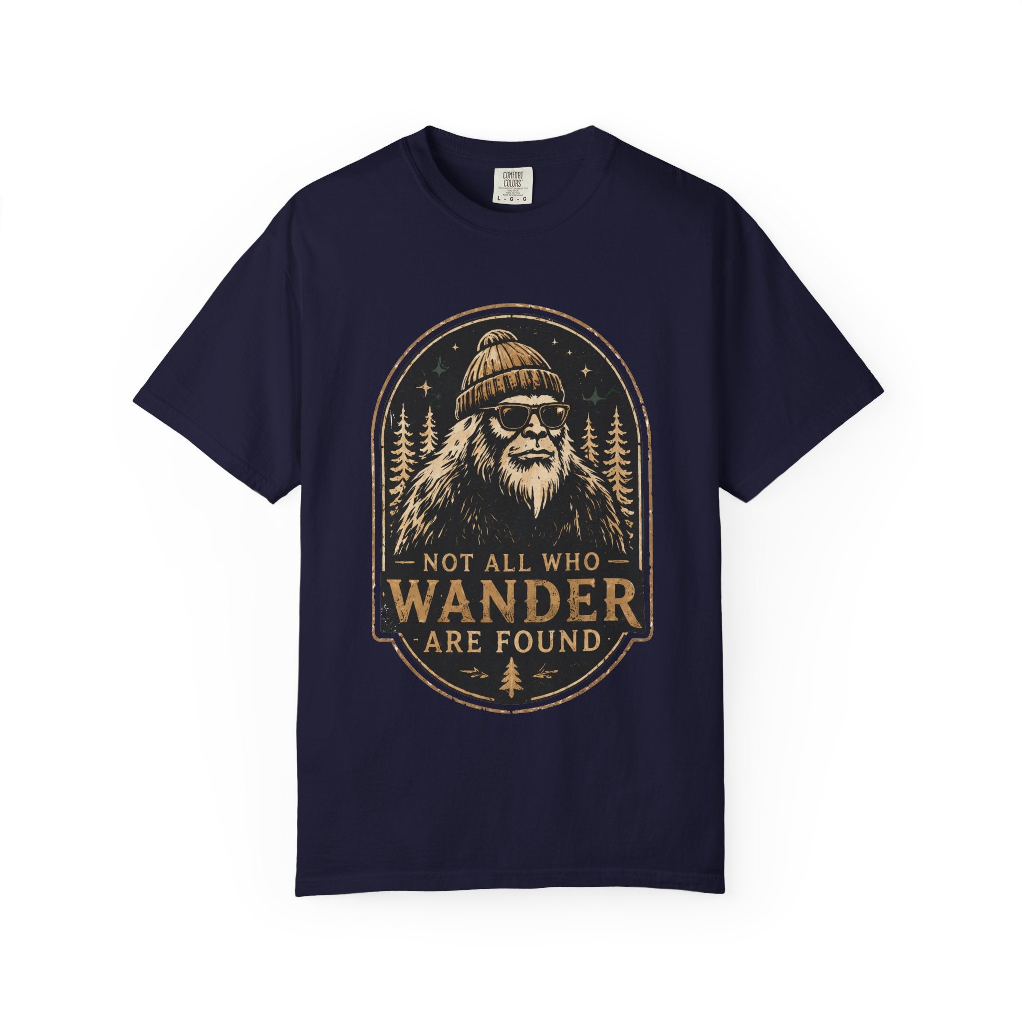 Not All Who Wander Are Found – Funny Bigfoot T-Shirt | Outdoors Edition