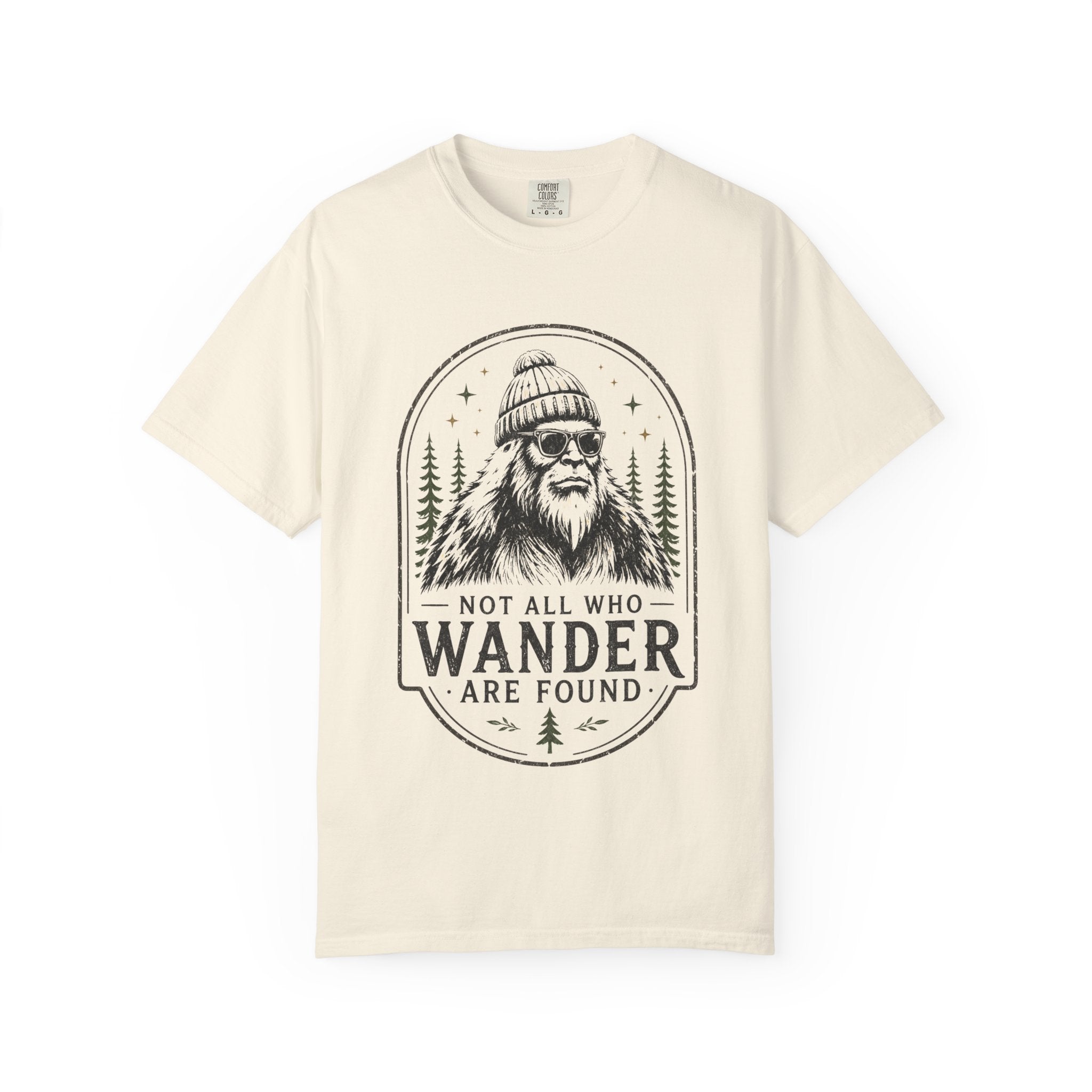 Not All Who Wander Are Found – Funny Bigfoot T-Shirt | Outdoors Edition