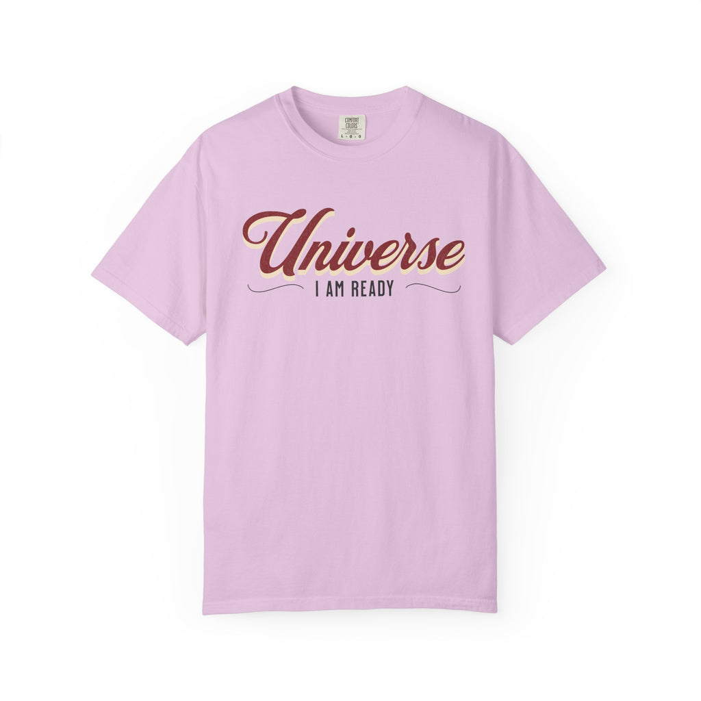 Universe I Am Ready – Retro Script Manifestation T-Shirt