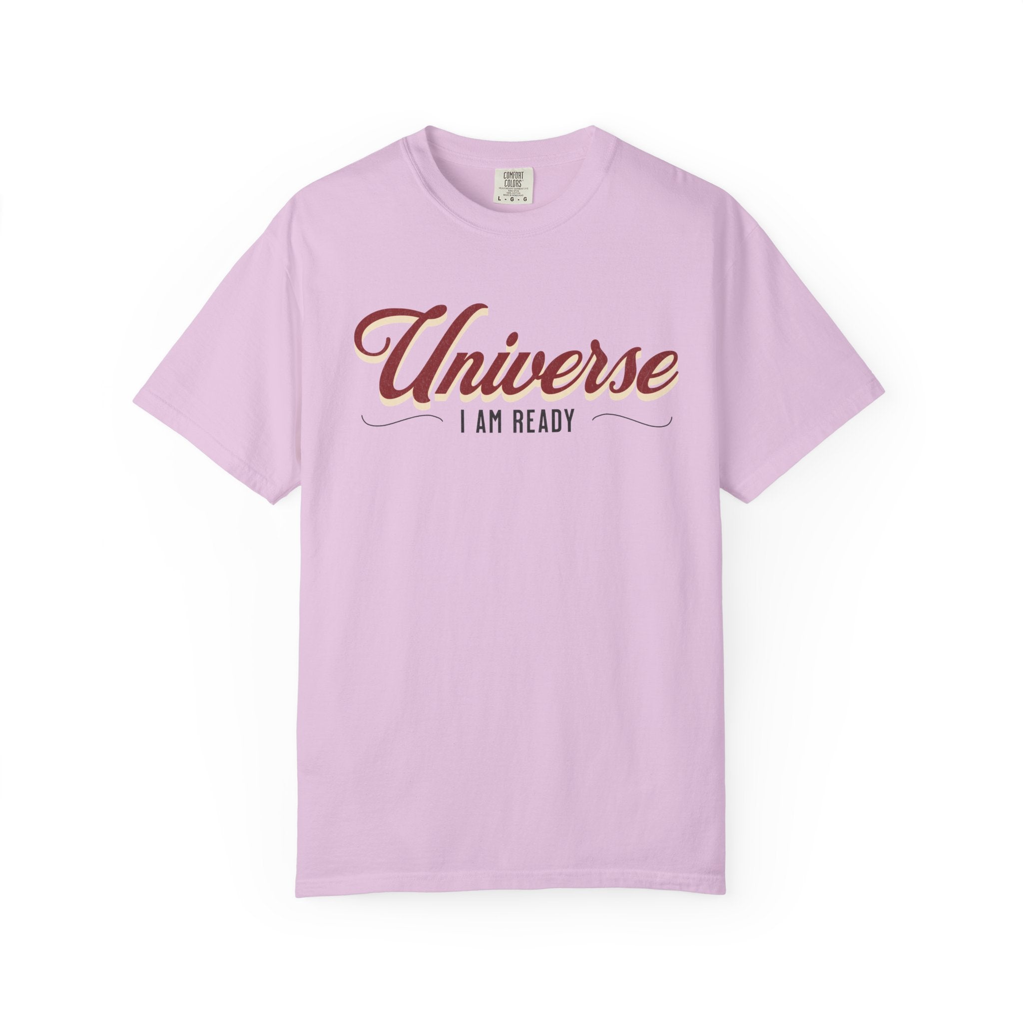 Universe I Am Ready – Retro Script Manifestation T-Shirt