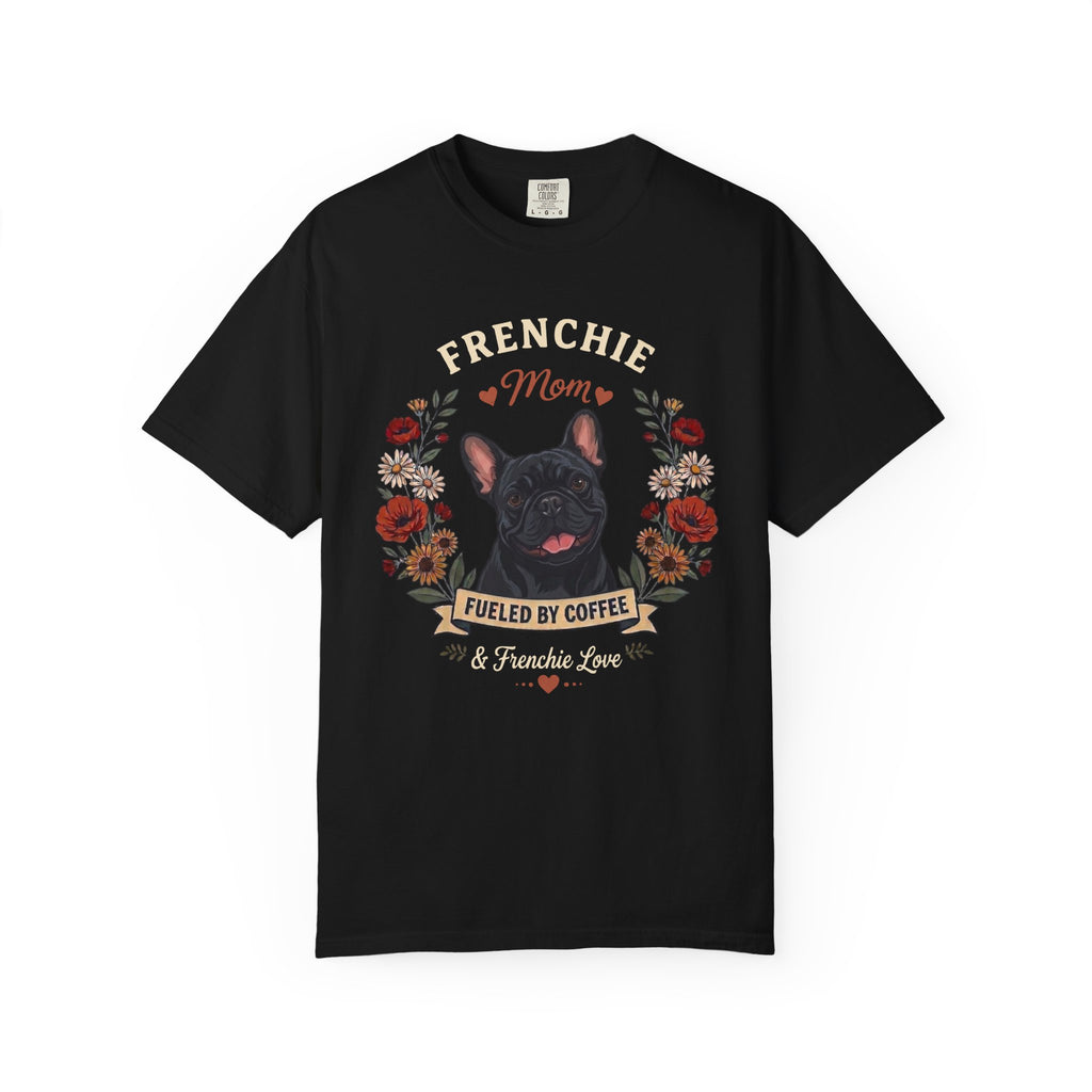 Black French Bulldog Mom Shirt, Black Frenchie Gift for Dog Mom, Floral French Bulldog Tee, Comfort Colors Coffee Lover Shirt