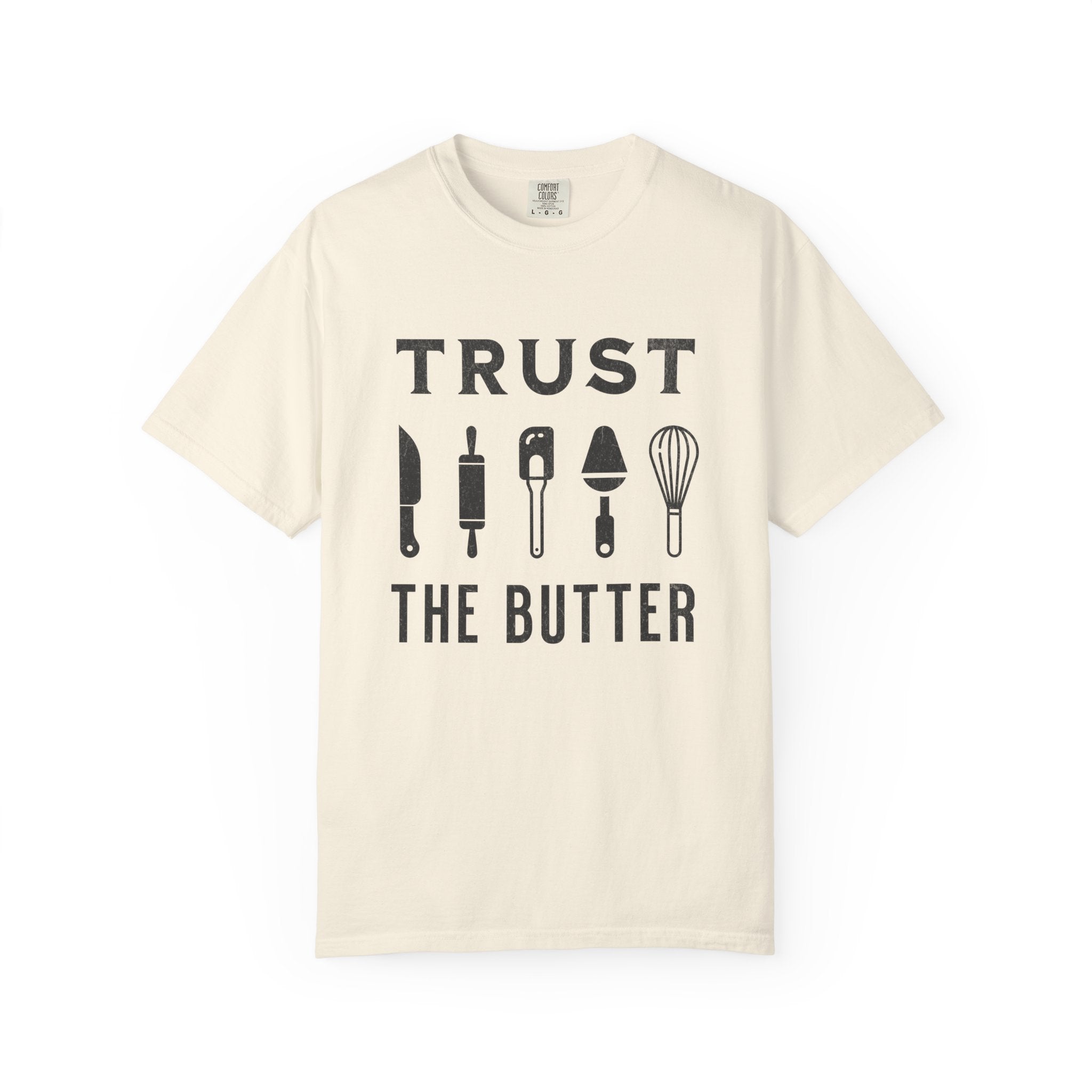Trust the Butter – Funny Baker T-Shirt | Explorer Edition