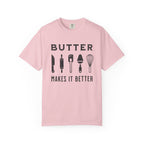 Butter Makes It Better – Baker & Pastry Lover T-Shirt | Explorer Edition
