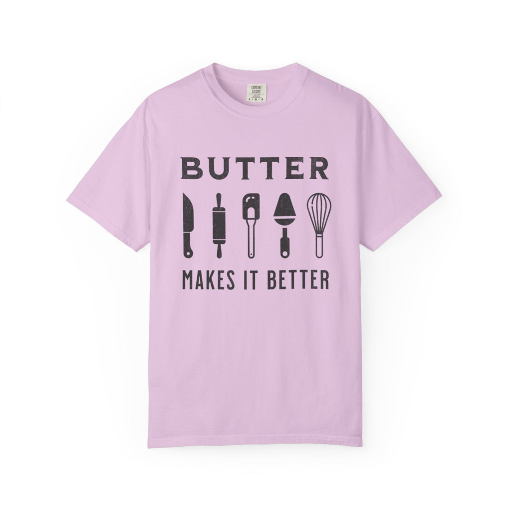 Butter Makes It Better – Baker & Pastry Lover T-Shirt | Explorer Edition