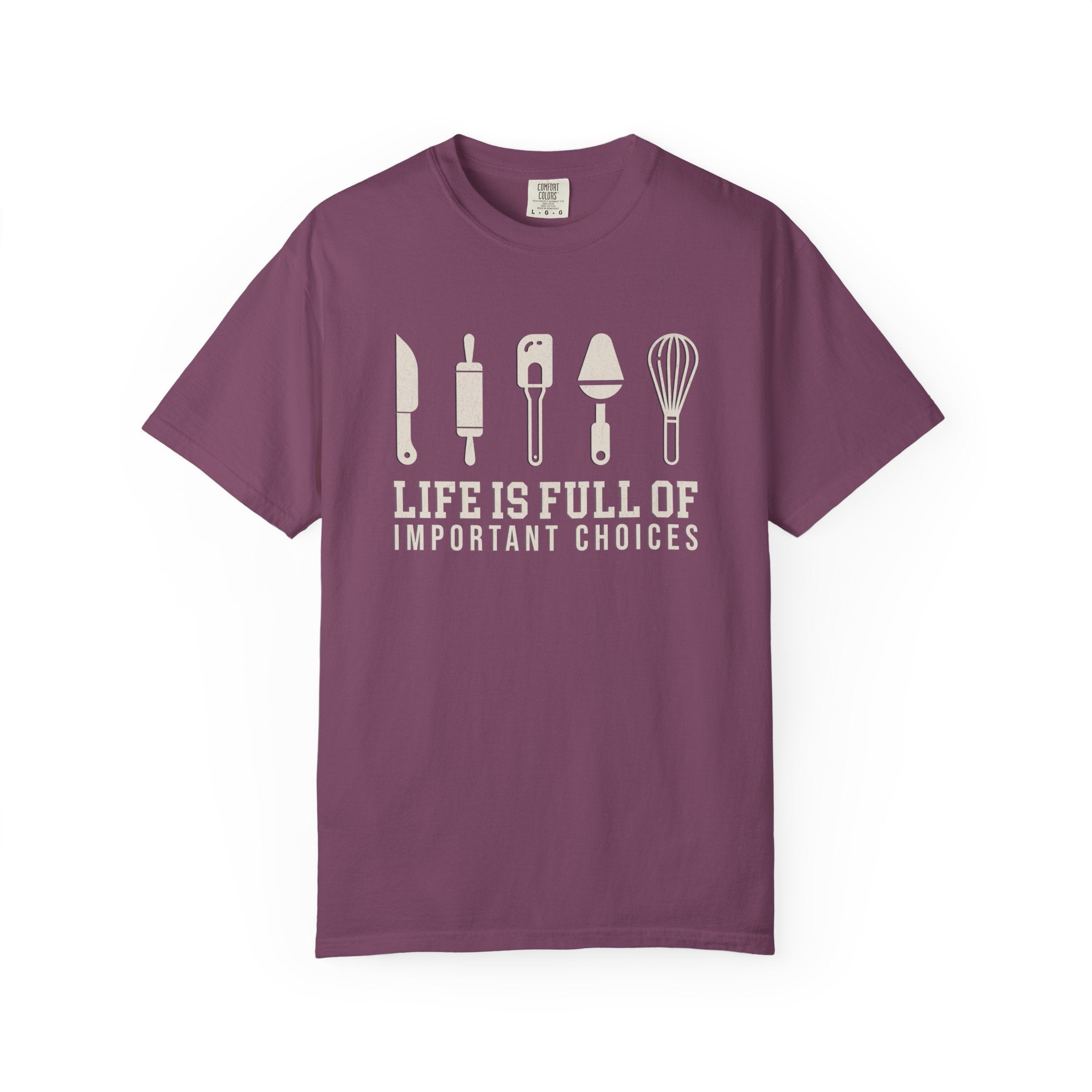 Life Is Full of Important Choices – Chef & Baker T-Shirt | Explorer Edition