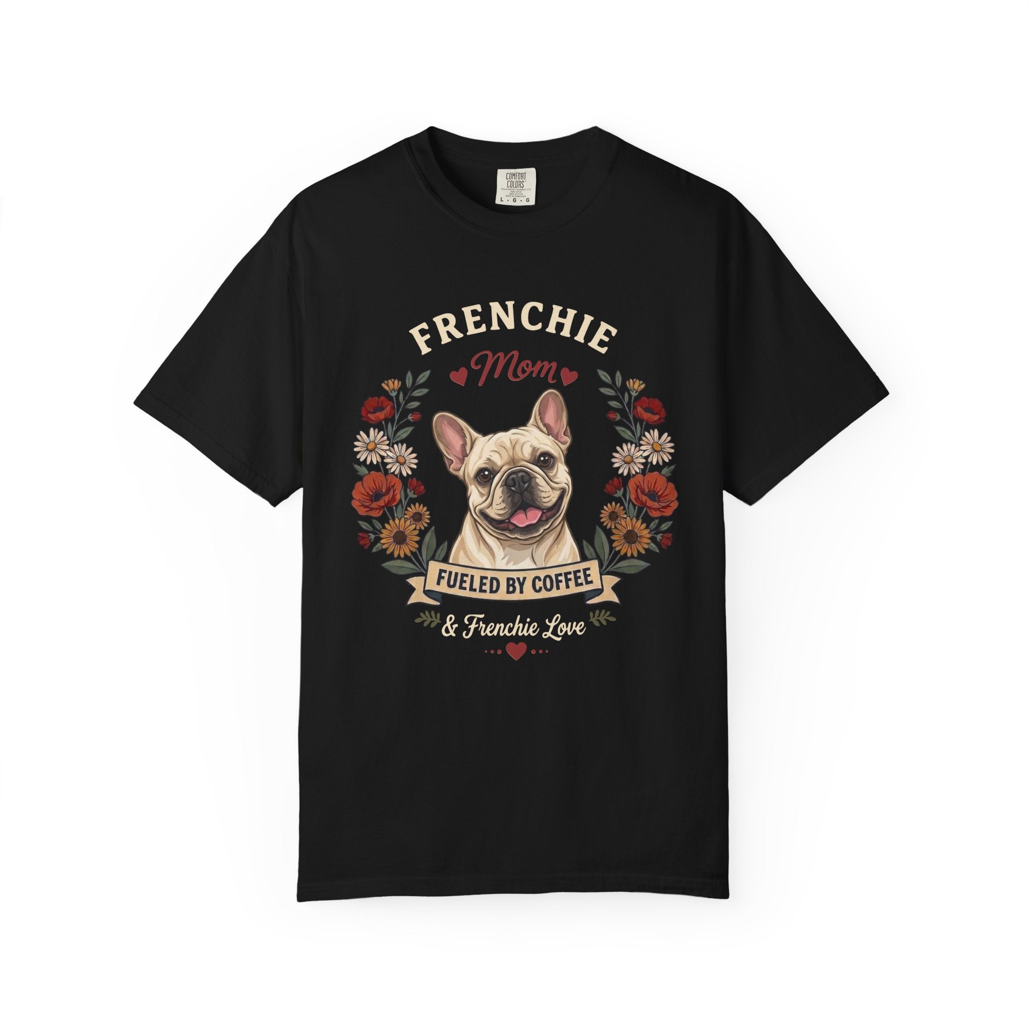 Cream French Bulldog Dog Mom T-Shirt | Fueled by Coffee & Frenchie Love