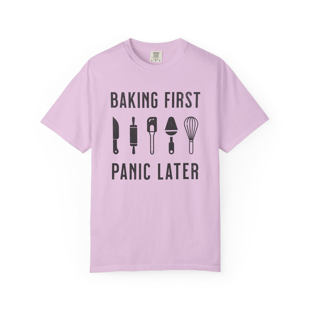 Baking First, Panic Later – Funny Baker T-Shirt | Explorer Edition