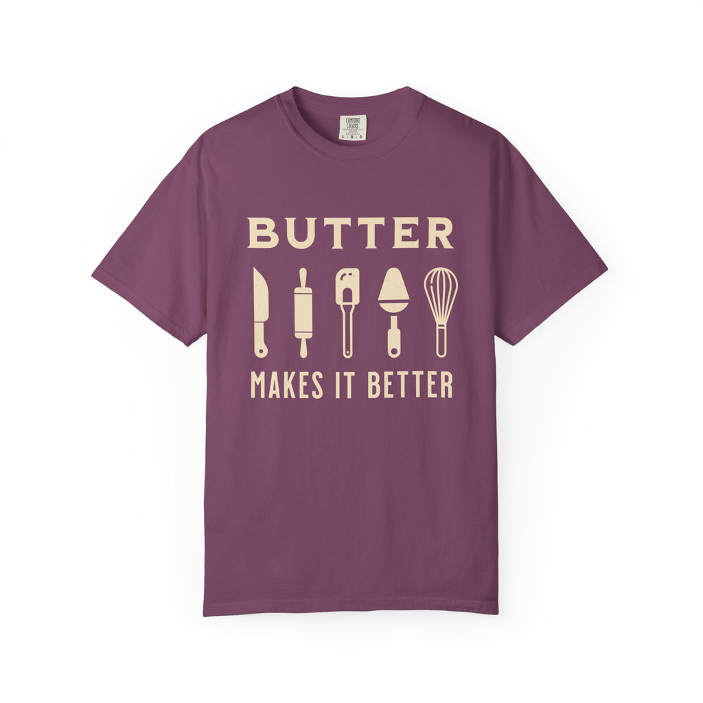 Butter Makes It Better – Baker & Pastry Lover T-Shirt | Explorer Edition