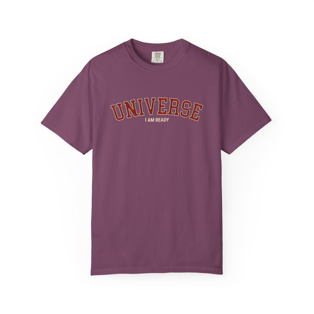 Universe I Am Ready – Varsity Manifestation T-Shirt