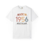 White t-shirt with 'Made in 1956 Built to Last' text on a white background
