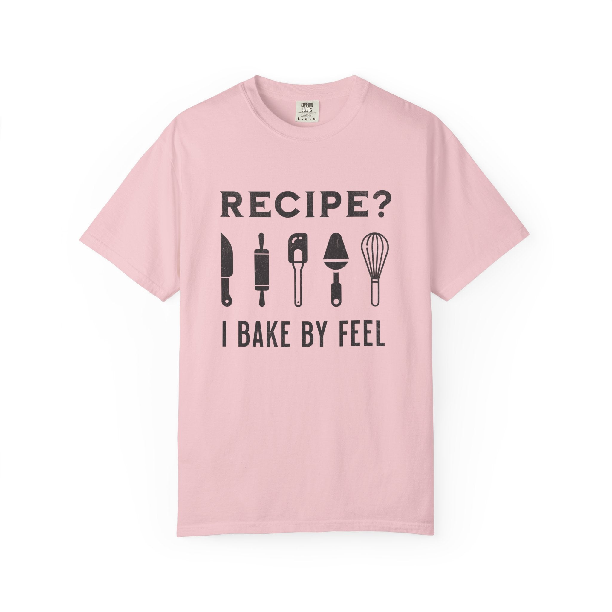 Recipe? I Bake by Feel – Funny Baker T-Shirt | Explorer Edition