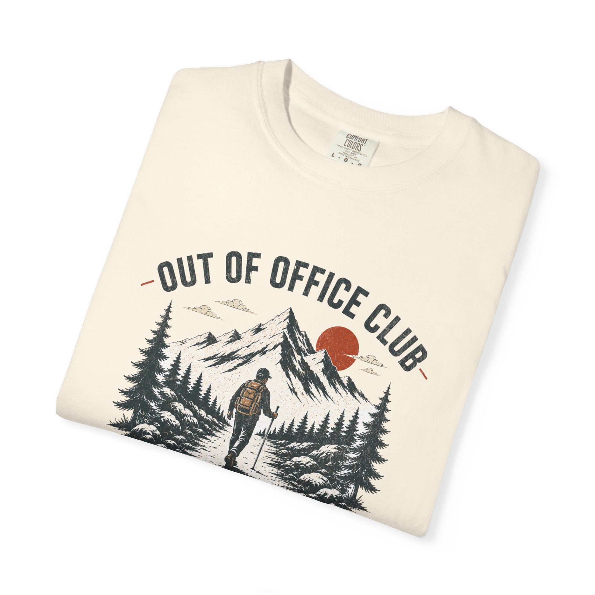 Out Of Office Club Hiking Shirt, Backpacker Gift, Adventure Travel Tee, Nature Lover Shirt, Mountain Hiking Comfort Colors Tee
