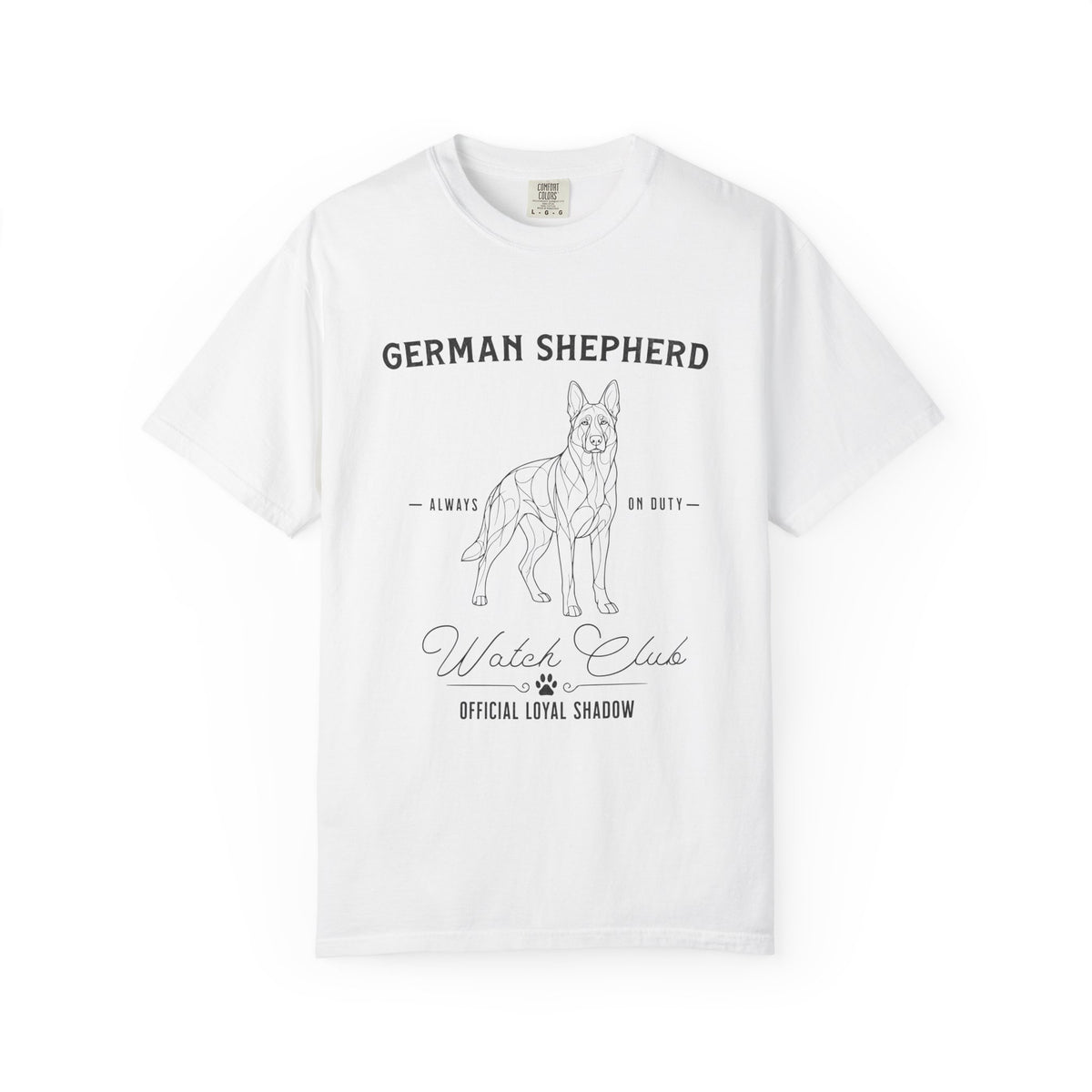 Always On Duty – German Shepherd T-Shirt