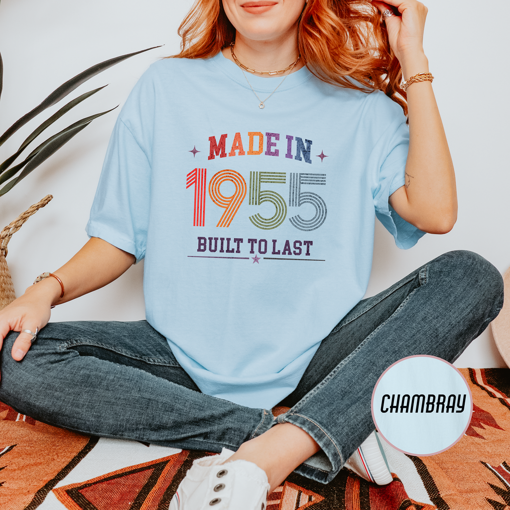 Made in 1955 T-Shirt — Built to Last Vintage Birthday Tee