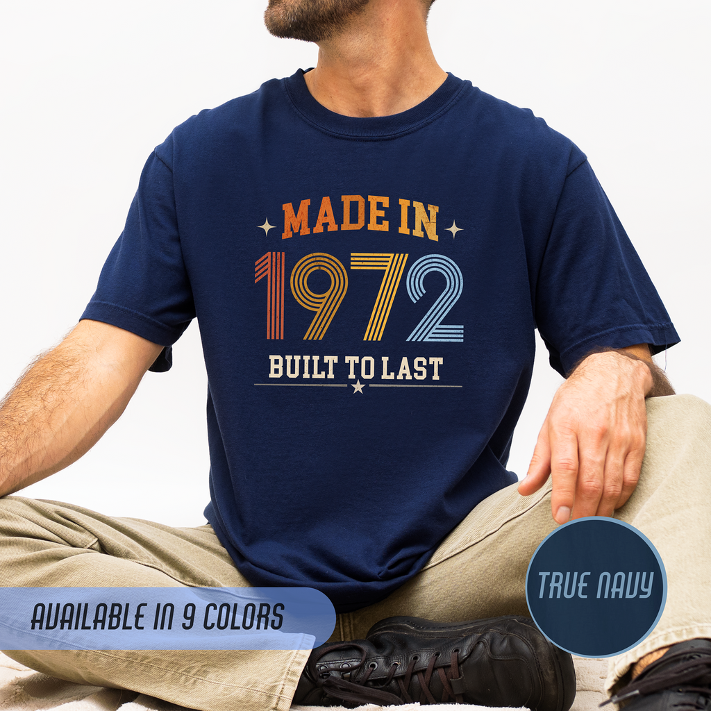 Made in 1972 T-Shirt – 54th Birthday Gift