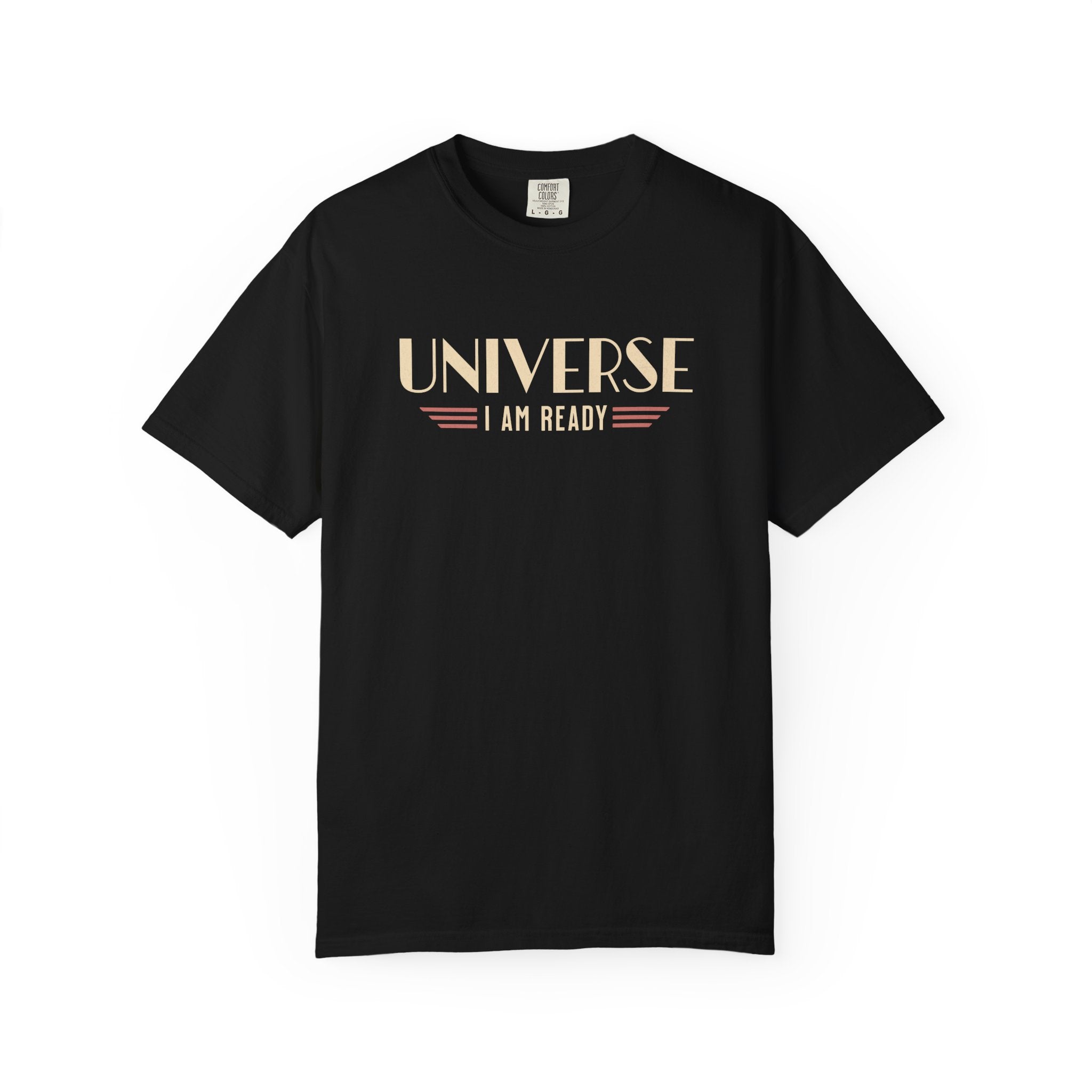 Universe I Am Ready – Retro Futuristic Manifestation T-Shirt