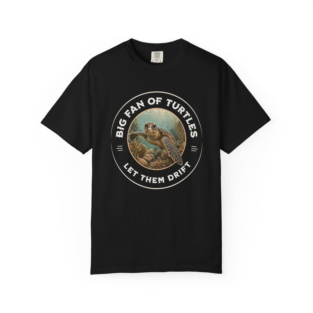 Let Them Drift – Sea Turtle T-Shirt | Explorer Edition