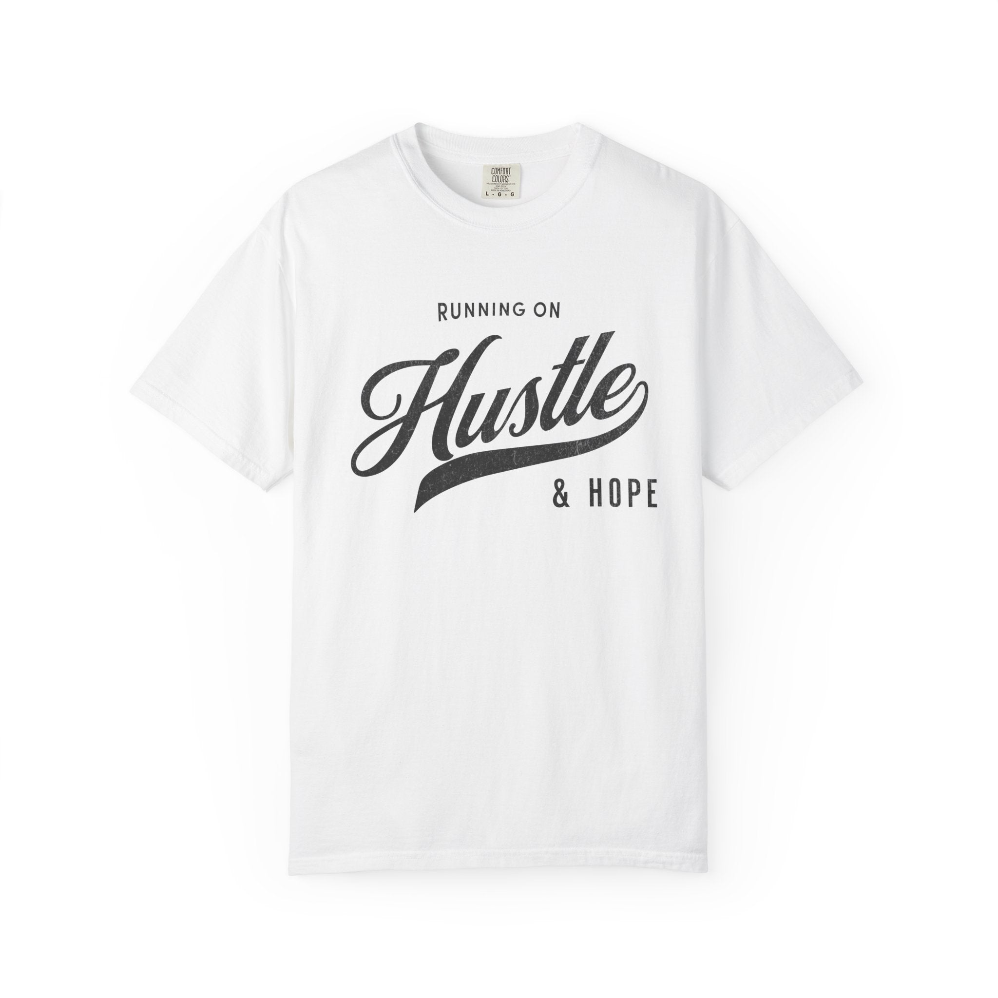 Fueled by Hustle & Hope – Entrepreneur T-Shirt | Explorer Edition
