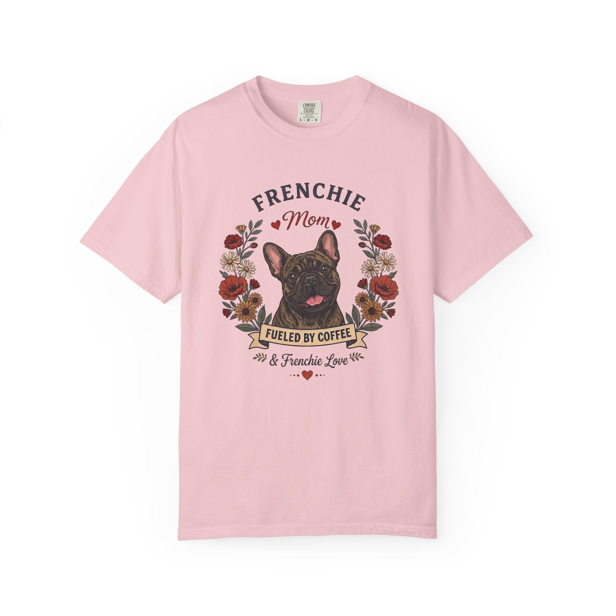 Brindle French Bulldog Dog Mom T-Shirt | Fueled by Coffee & Frenchie Love