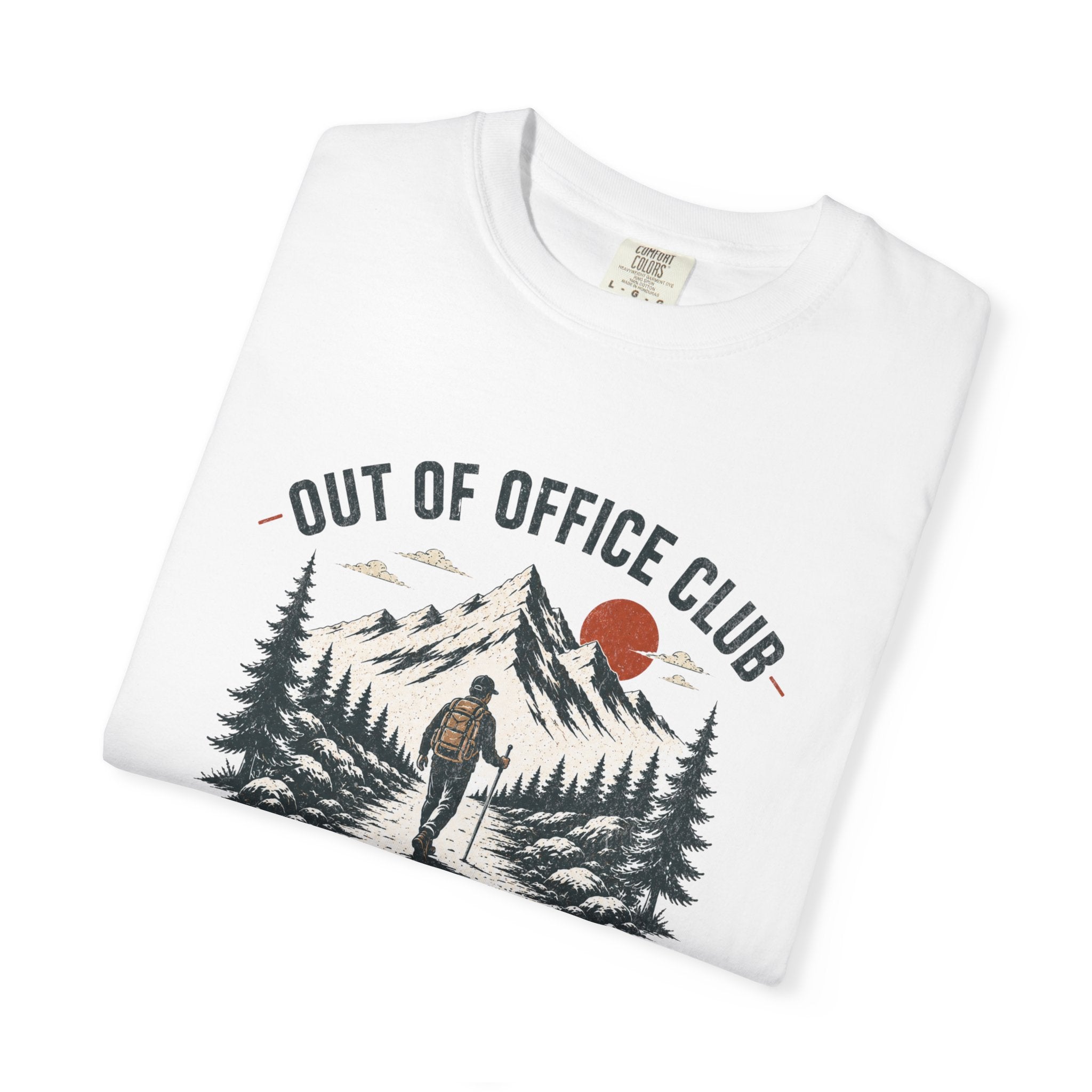 Out Of Office Club Hiking Shirt, Backpacker Gift, Adventure Travel Tee, Nature Lover Shirt, Mountain Hiking Comfort Colors Tee