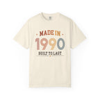Made in 1990 – Birthday T-Shirt | Built to Last