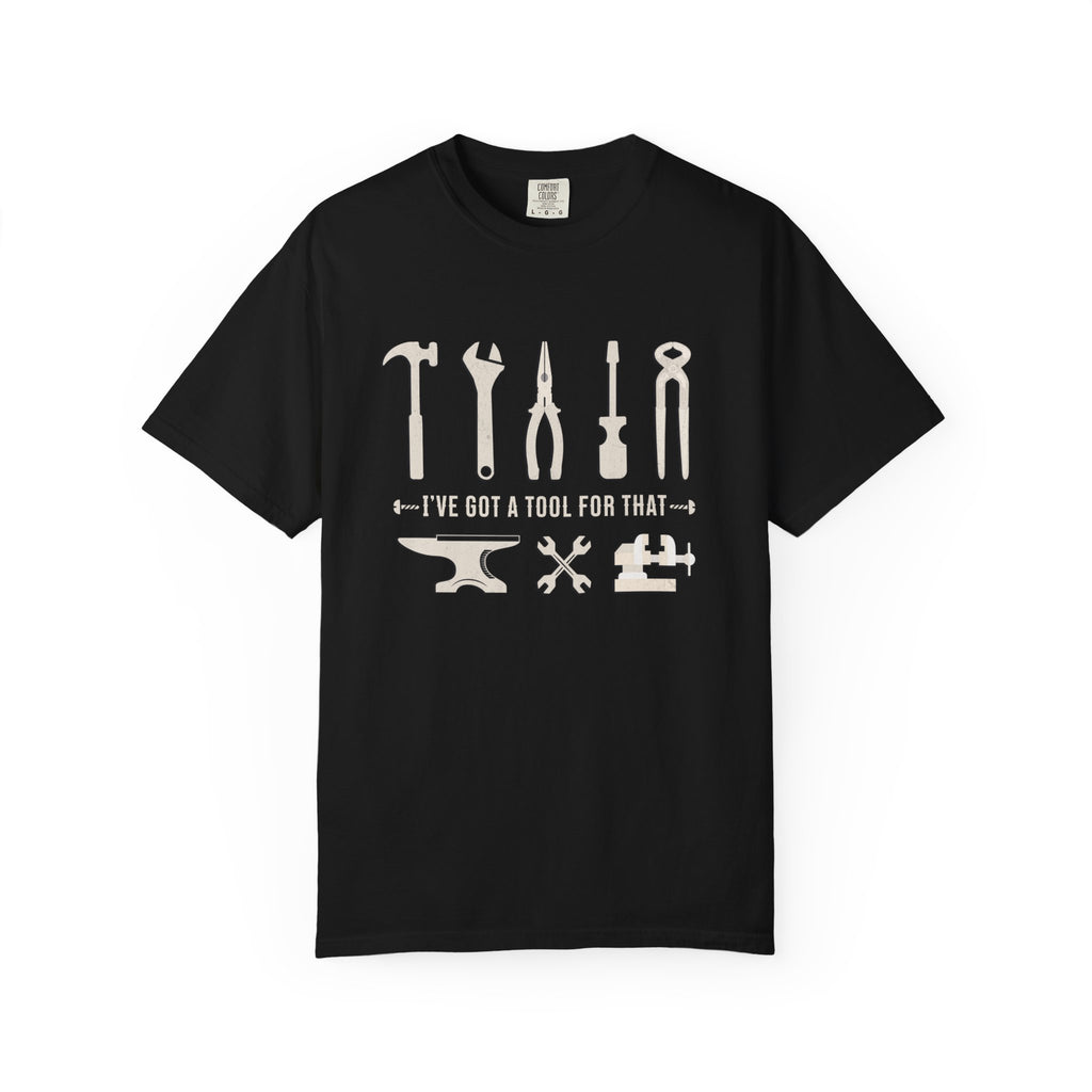 I've Got A Tool For That – Welder & Metalworker T-Shirt | Explorer Edition