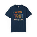 Navy blue t-shirt with 'Made in 1961 Built to Last' text on a white background