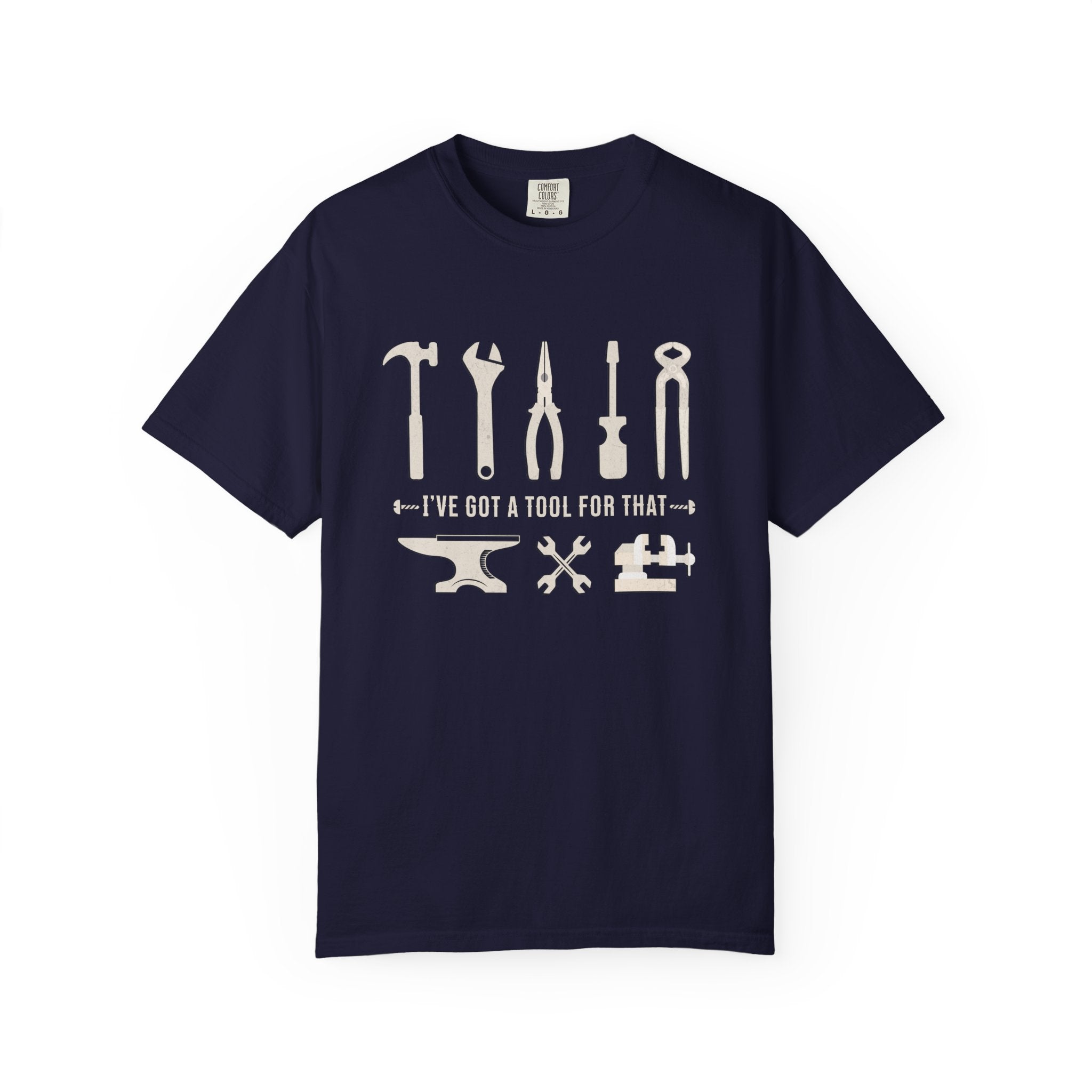 I've Got A Tool For That – Welder & Metalworker T-Shirt | Explorer Edition