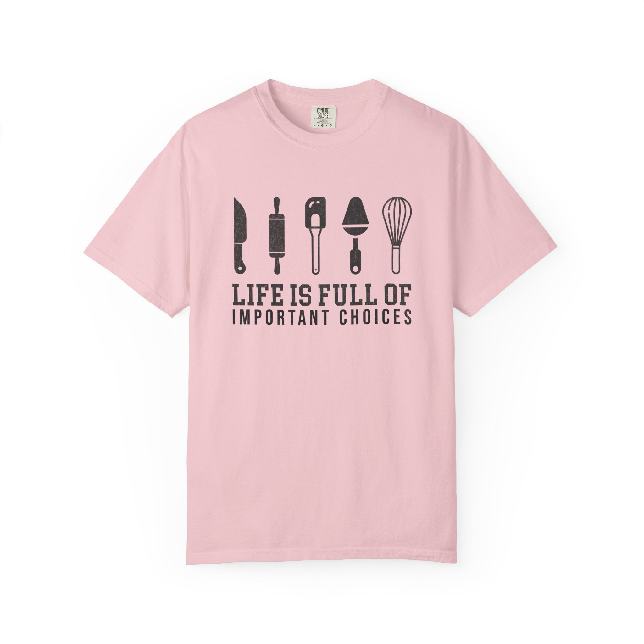 Life Is Full of Important Choices – Chef & Baker T-Shirt | Explorer Edition