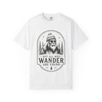 Not All Who Wander Are Found – Funny Bigfoot T-Shirt | Outdoors Edition