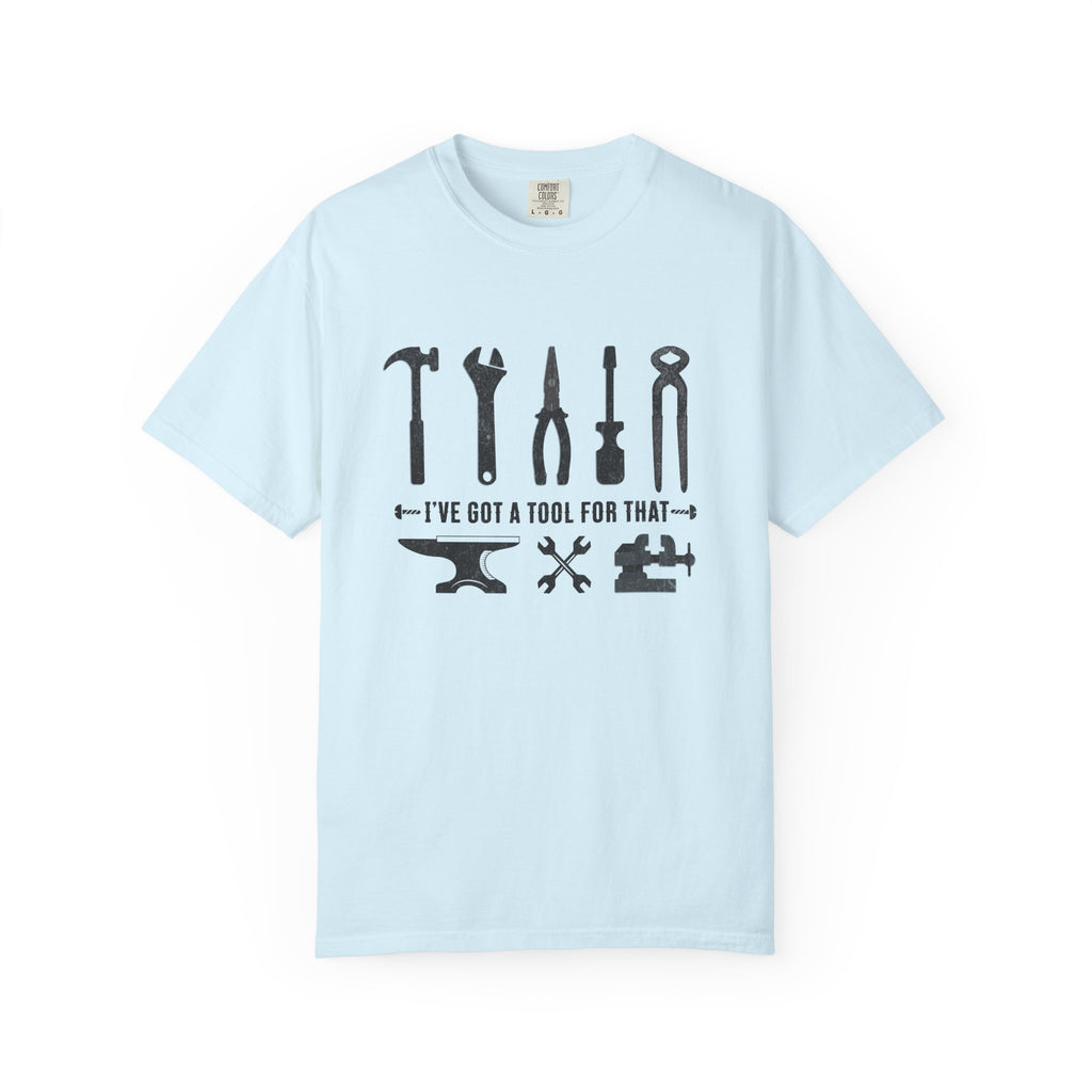 I've Got A Tool For That – Welder & Metalworker T-Shirt | Explorer Edition