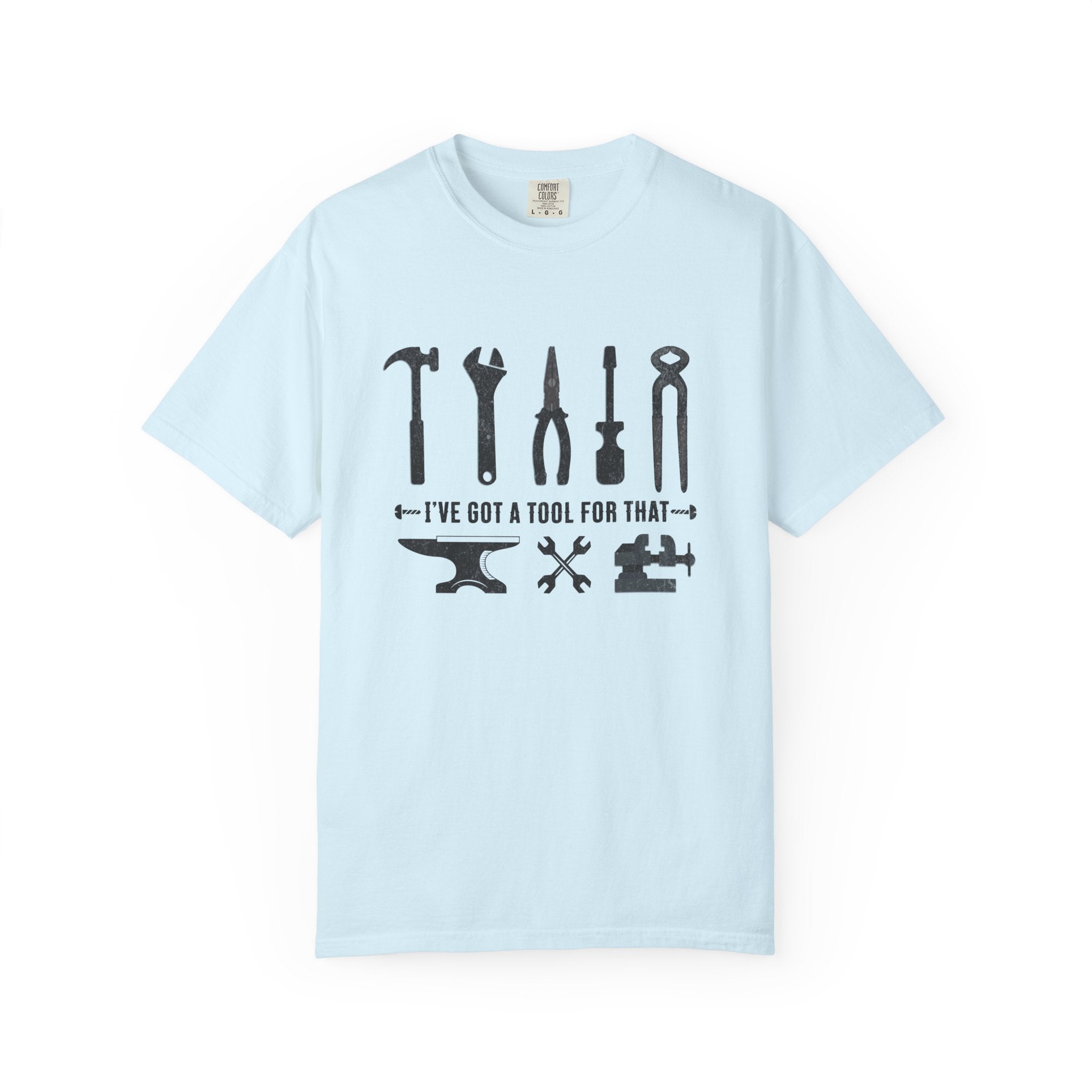 I've Got A Tool For That – Welder & Metalworker T-Shirt | Explorer Edition