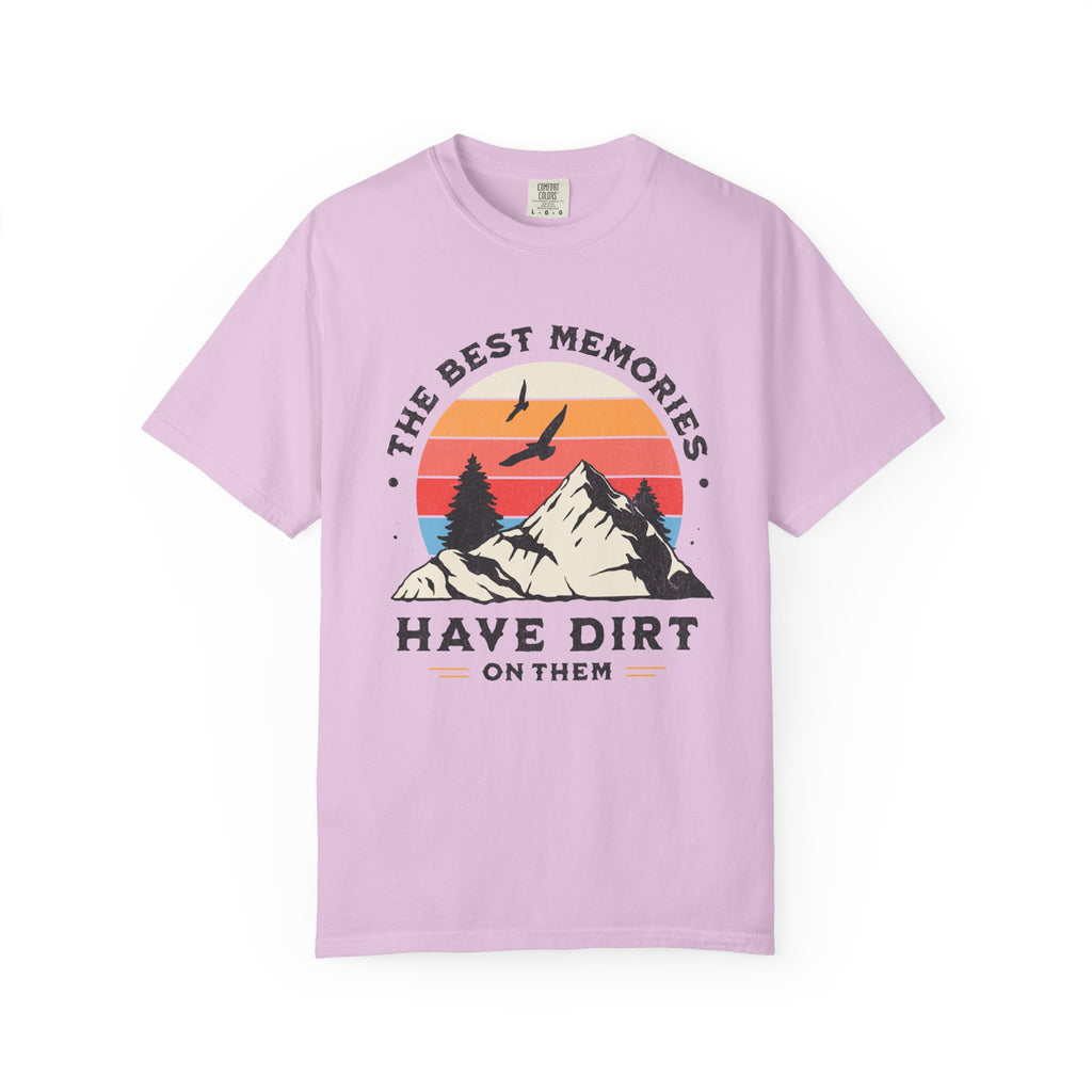 The Best Memories Have Dirt on Them – Hiking T-Shirt | Outdoors Edition