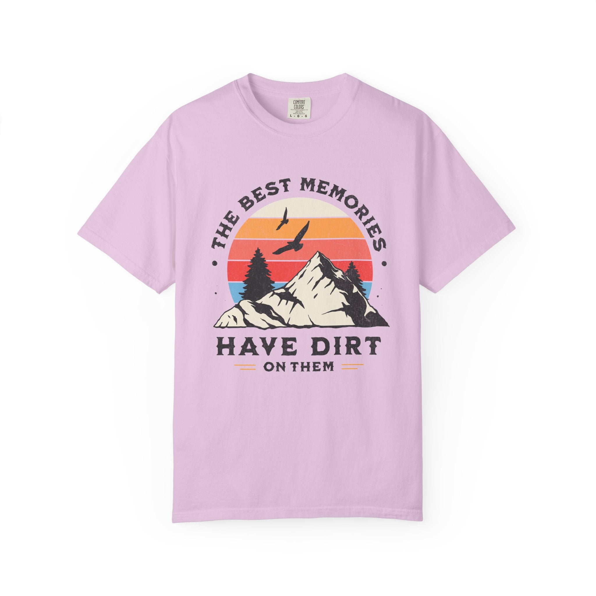 The Best Memories Have Dirt on Them – Hiking T-Shirt | Explorer Edition