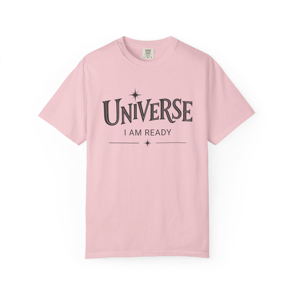 Universe I Am Ready – Celestial Manifestation T-Shirt