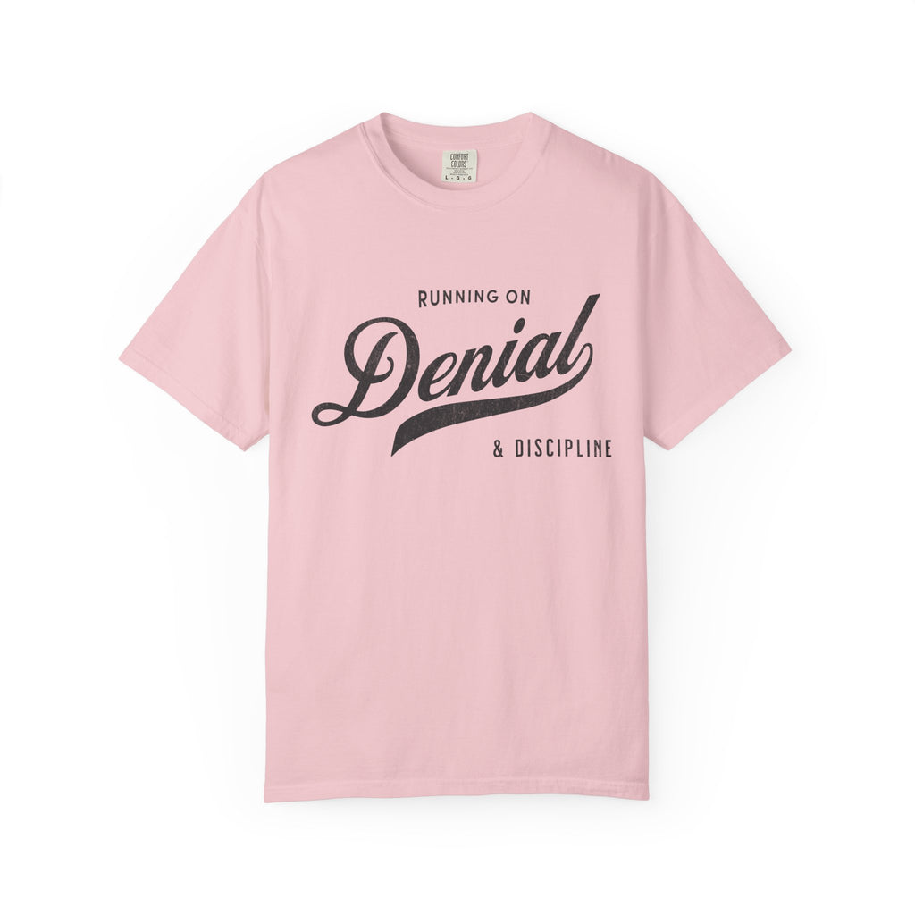 Fueled by Denial & Discipline – Funny Gym T-Shirt | Explorer Edition