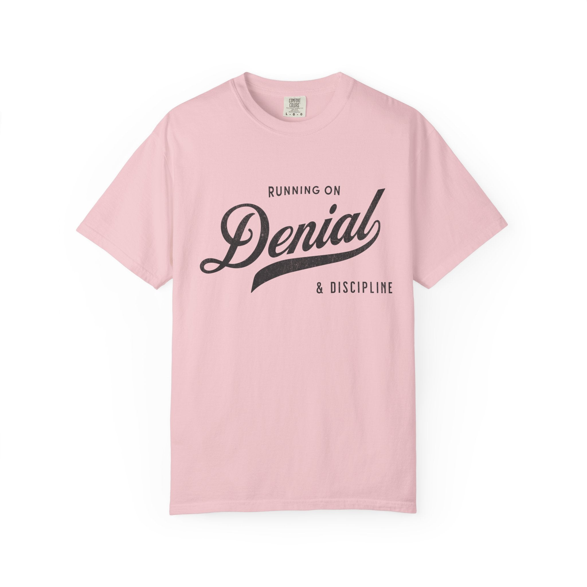 Fueled by Denial & Discipline – Funny Gym T-Shirt | Explorer Edition