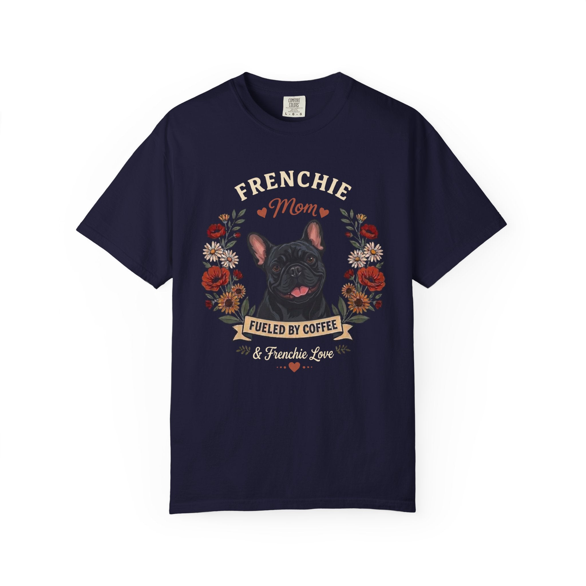 Black French Bulldog Mom Shirt, Black Frenchie Gift for Dog Mom, Floral French Bulldog Tee, Comfort Colors Coffee Lover Shirt