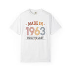 White t-shirt with 'Made in 1963 Built to Last' text on a white background